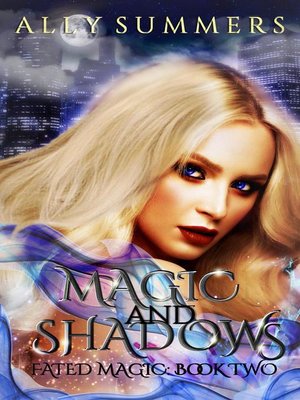 cover image of Magic and Shadows